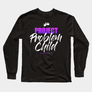 Meagan Brandy Books Long Sleeve T-Shirt - Project Problem Child by Meagan Brandy